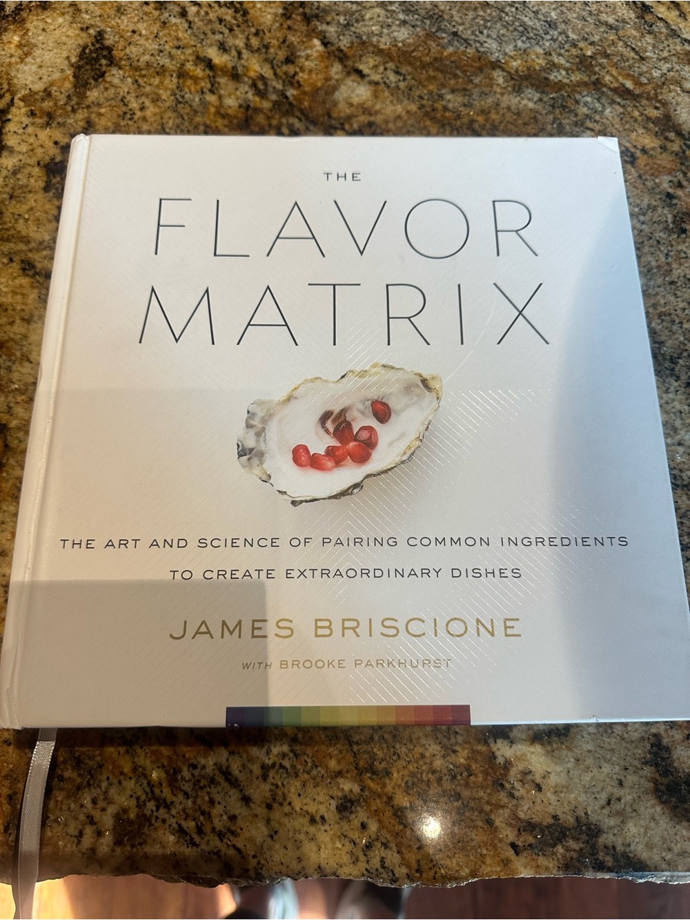 The Flavor Matrix Cookbook - Hardcover